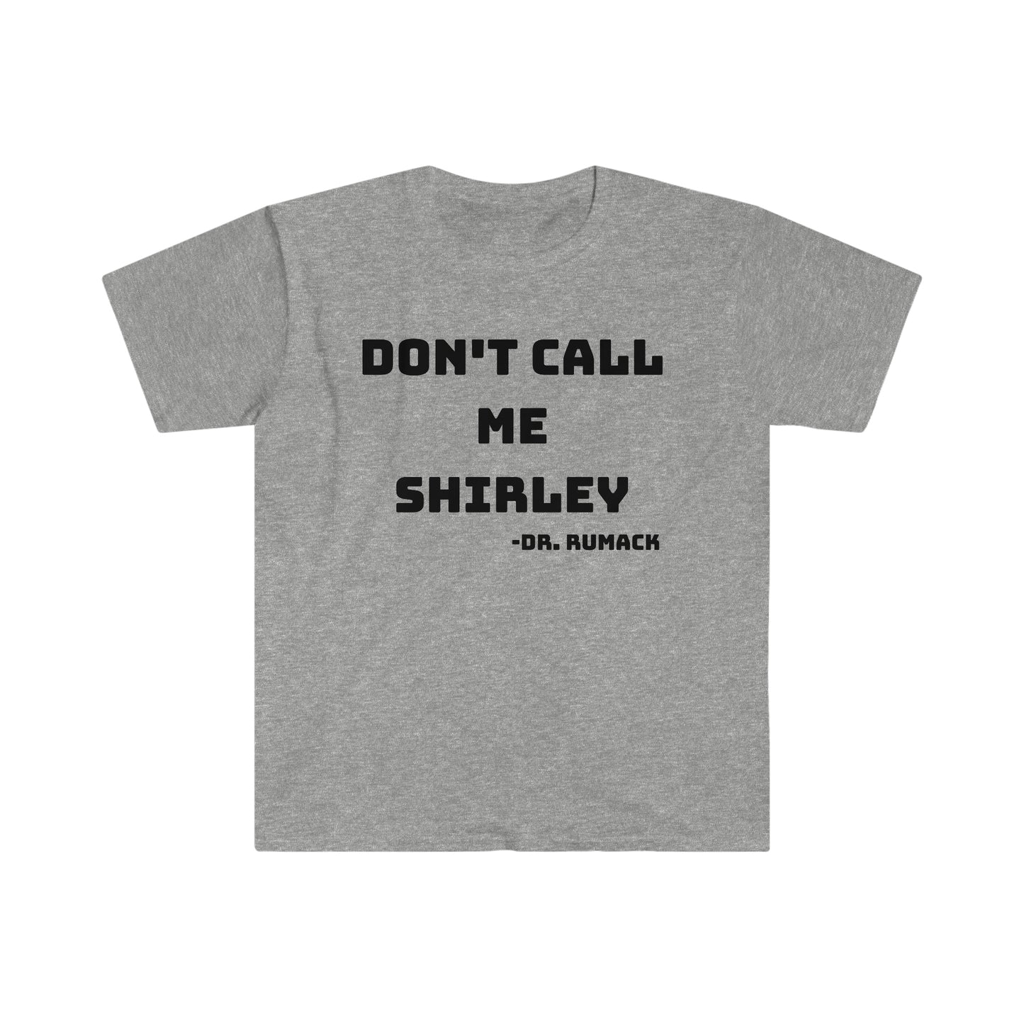 Don't Call Me Shirley! Airplane Movie Quote T-Shirt