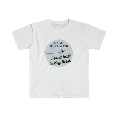 Fly Me to the Moon or at Least to Key West, Florida,  The Perfect Travel T-shirt