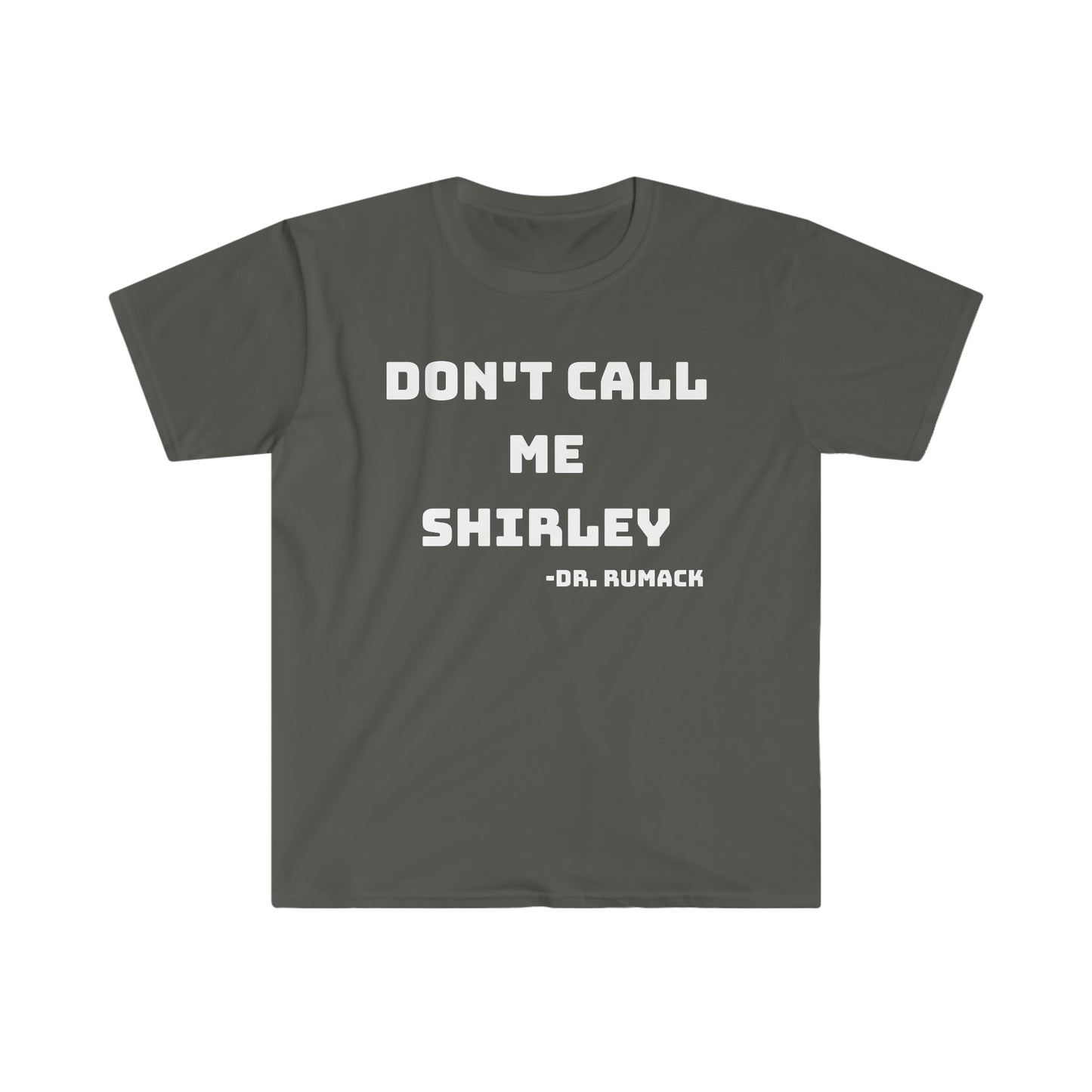 Don't Call Me Shirley! Airplane Movie Quote T-Shirt