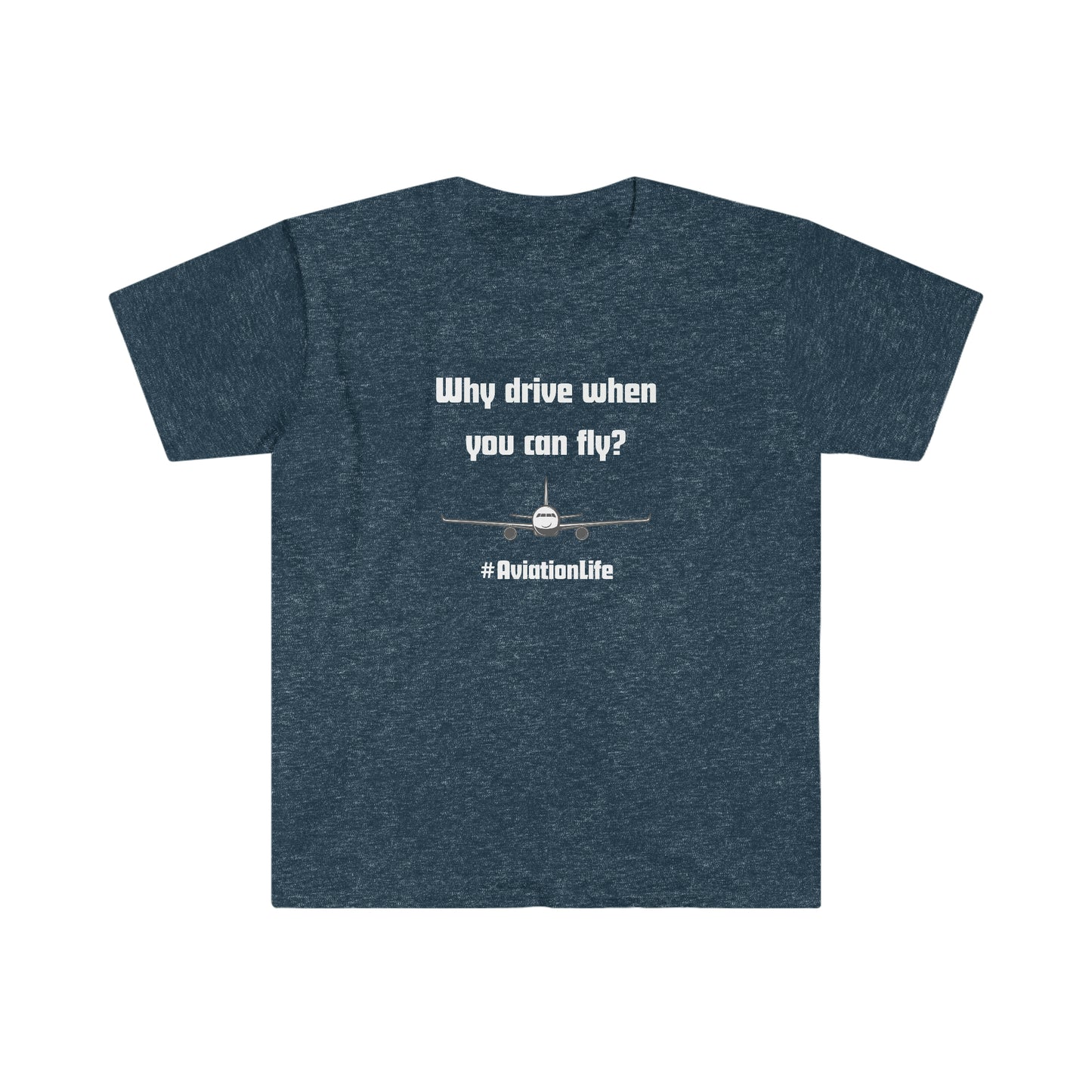 Why Drive When You Can Fly Aviation & Travel T-Shirt